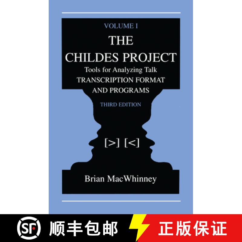 【4周达】Childes Project: Tools for Analyzing Talk, Volume I: Transcription format and Programs - The... [9780805829952]