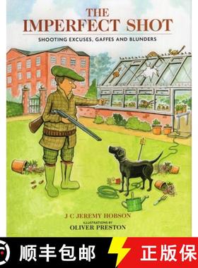 【3-4周达】The Imperfect Shot: Shooting Excuses, Gaffes and Blunders [9781846892080]