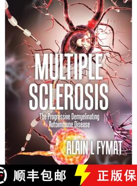 预订 Multiple Sclerosis: The Progressive Demyelinating Autoimmune Disease [9780228891413]