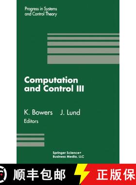 【3-4周达】Computation and Control III : Proceedings of the Third Bozeman Conference, Bozeman, Montan... [9780817636562]