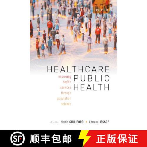 【3-4周达】Healthcare Public Health: Improving health services through population science [9780198837206]