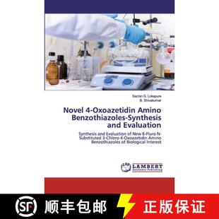 Synthesis 9786202556705 Evaluation and Benzothiazoles Amino Oxoazetidin Novel 预订