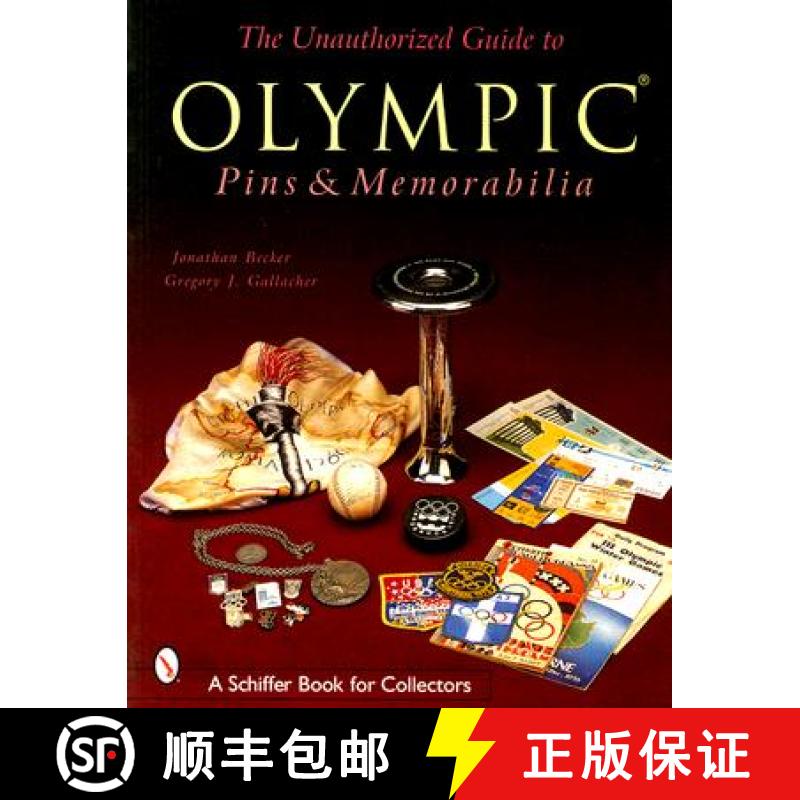 【2-3周达】The Unauthorized Guide to Olympic Pins & Memorabilia [9780764314919]