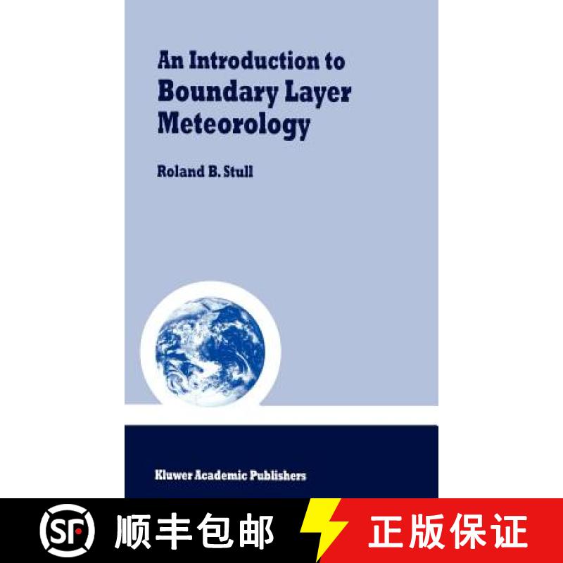 【3-4周达】An Introduction to Boundary Layer Meteorology [9789027727688]