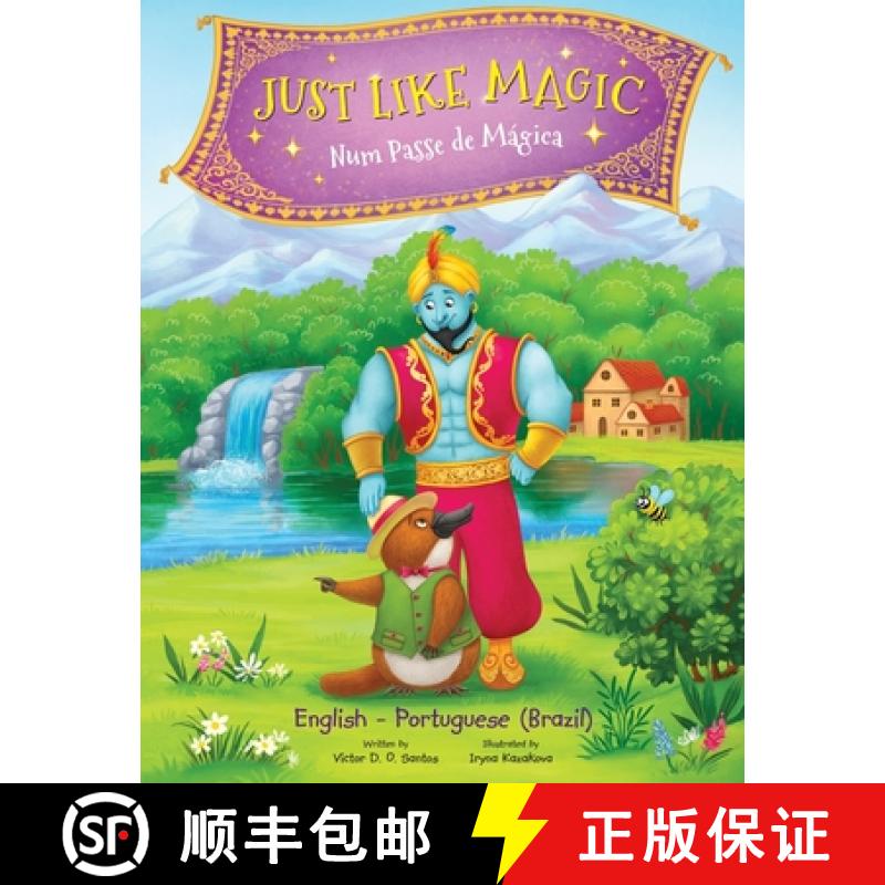 【2-3周达】Just Like Magic / Num Passe de Mágica: Edição Bilíngue em Português (Brasil) e Inglês [9781649621320]
