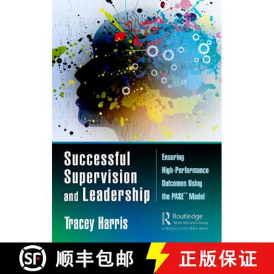 【3-4周达】精装 Successful Supervision and Leadership: Ensuring High-Performance Outcomes Using the P... [9780367178468]