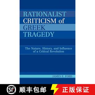Greek Tragedy Rationalist Critical Influence The ... History Criticism and 4周达 9780739112199 Nature