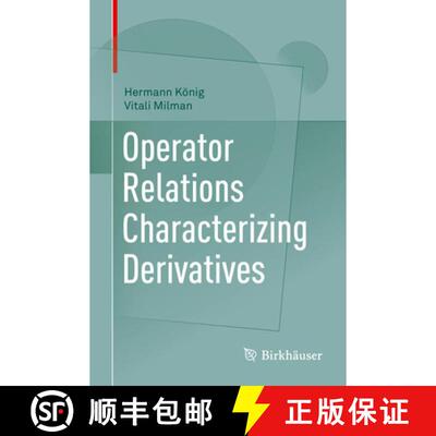 【3-4周达】精装 Operator Relations Characterizing Derivatives [9783030002404]