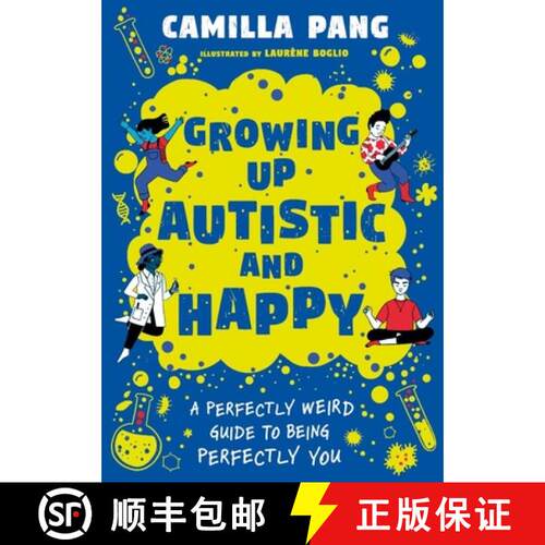 【3-4周达】A Perfectly Weird Guide to Being Perfectly You: Growing Up Autistic and Happy [9781526366702]