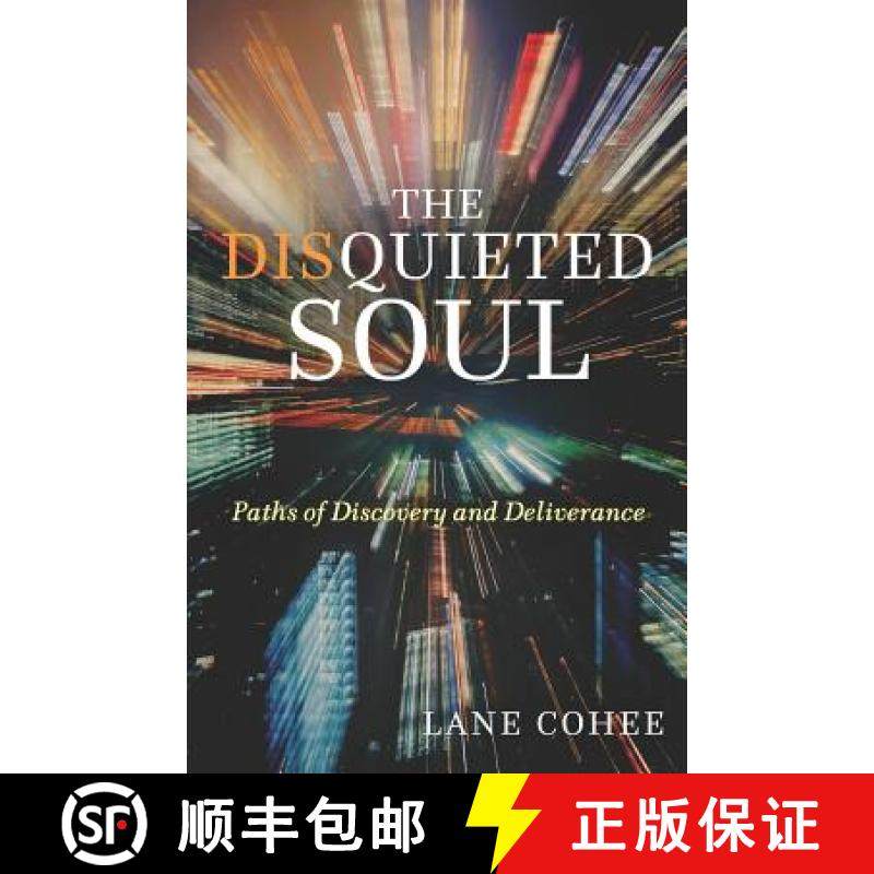 预订 The Disquieted Soul: Paths of Discovery and Deliverance [9781625861337]