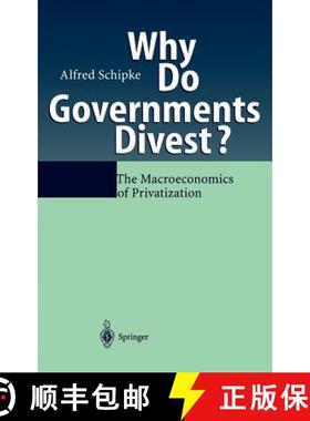 【3-4周达】Why Do Governments Divest? : The Macroeconomics of Privatization [9783540415794]