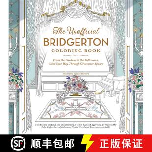 【3-4周达】The Unofficial Bridgerton Coloring Book: From the Gardens to the Ballrooms, Color Your Way... [9781507216798]