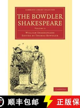 【3-4周达】Bowdler Shakespeare: In Six Volumes; In which Nothing Is Added to the Original Text; but t... [9781108001090]
