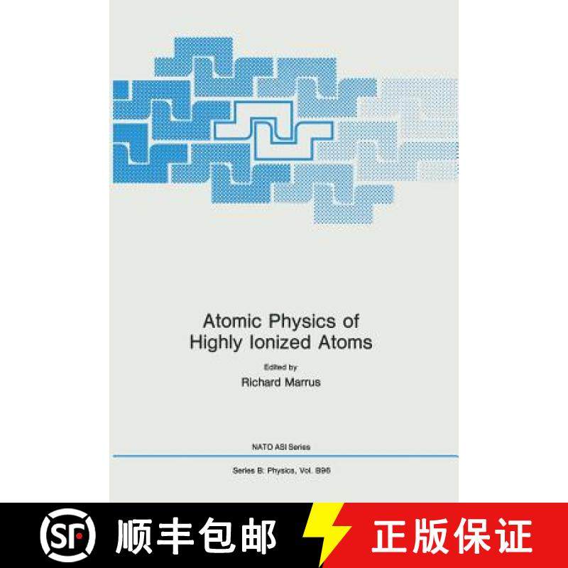 【3-4周达】Atomic Physics of Highly Ionized Atoms [9781461337201]