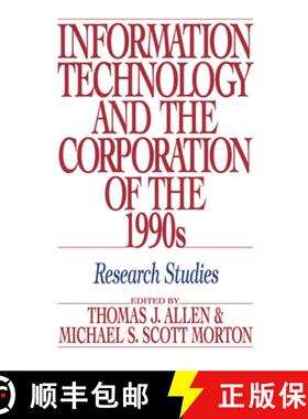 【3-4周达】Information Technology and the Corporation of the 1990s: Research Studies [9780195068061]