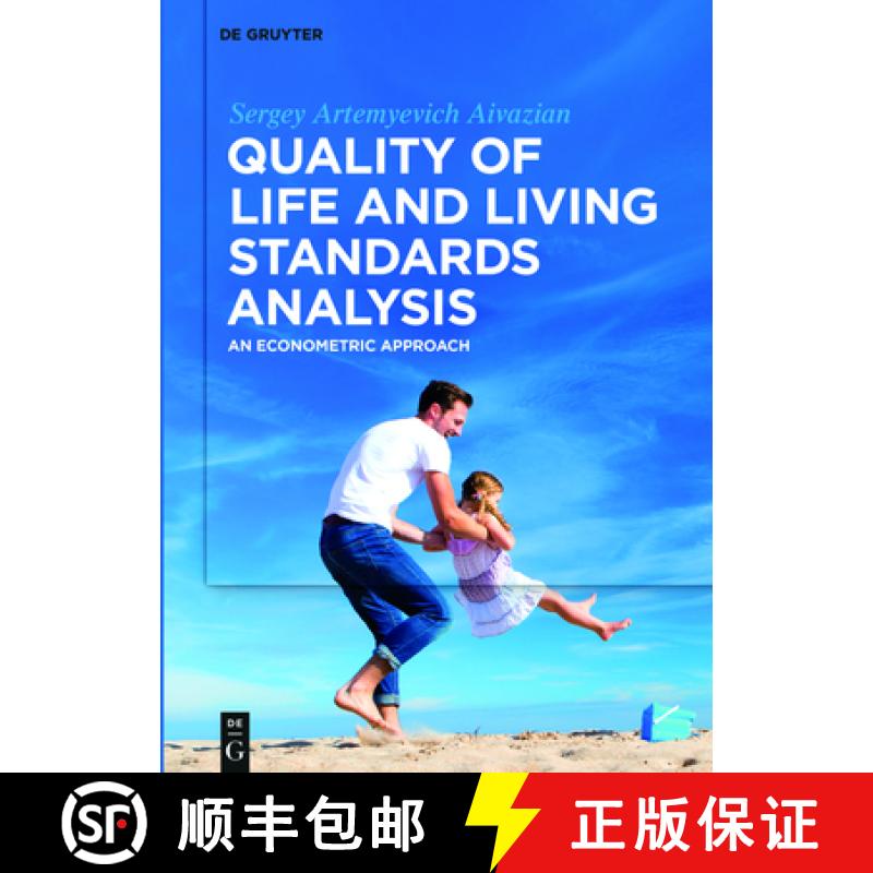 【2-3周达】Quality of Life and Living Standards Analysis: An Econometric Approach [9783110316247]