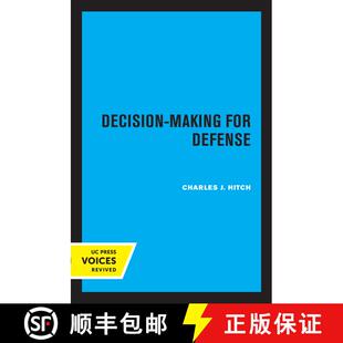 【3-4周达】Decision-Making for Defense (First Edition) [9780520307483]