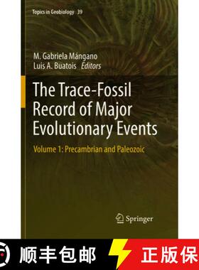 【3-4周达】The Trace-Fossil Record of Major Evolutionary Events : Volume 1: Precambrian and Paleozoic [9789402414073]