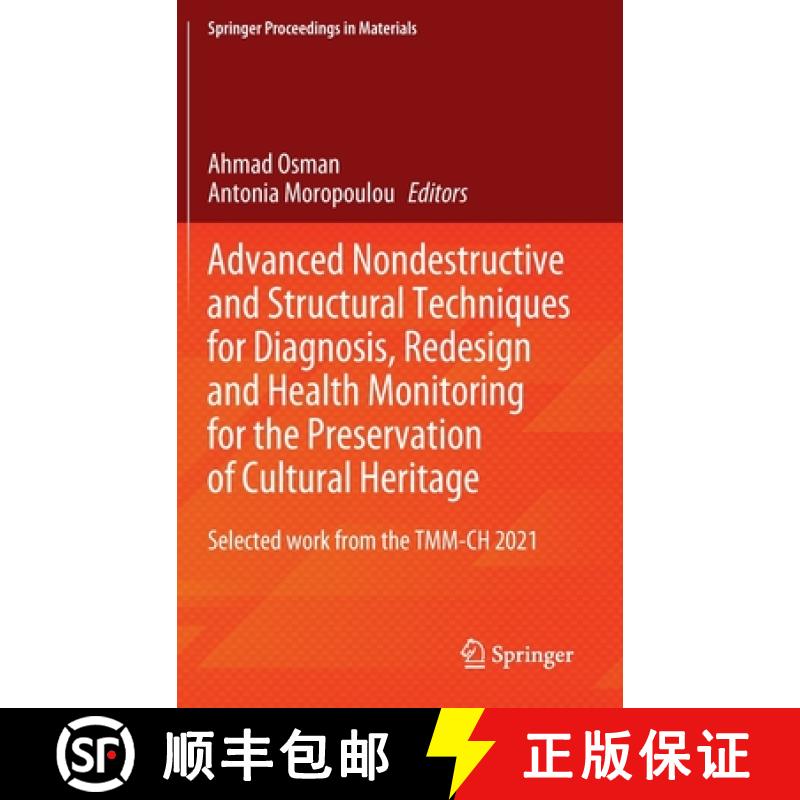 【3-4周达】Advanced Nondestructive and Structural Techniques for Diagnosis, Redesign and Health Monit... [9783031037948]