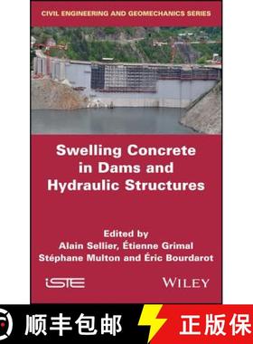 【3-4周达】Swelling Concrete In Dams And Hydraulic Structures: Dsc 2017 [Wiley土木工程] [9781786302137]