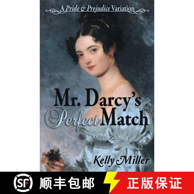 预订 Mr. Darcy's Perfect Match: A Pride and Prejudice Variation [9781681310367]