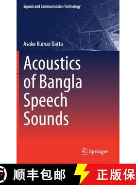 【3-4周达】Acoustics of Bangla Speech Sounds (1st ed. 2018) [9789811042614]