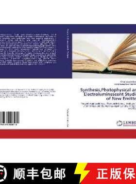 预订 Synthesis,Photophysical and Electroluminescent Studies of New Emitters [9783330026018]