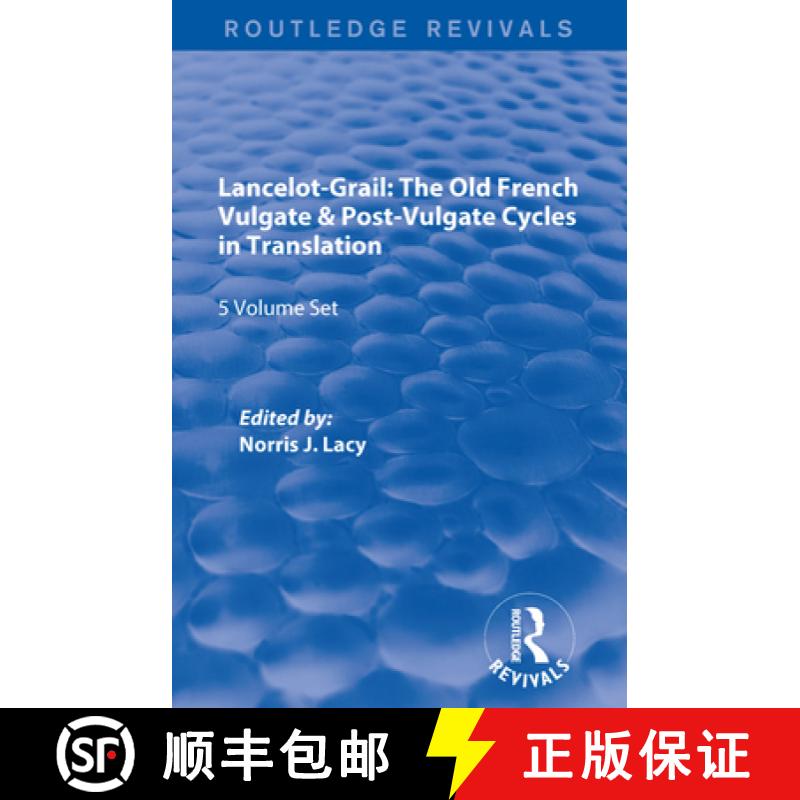 【3-4周达】Lancelot-Grail: 5 Volumes (Routledge Revivals): The Old French Vulgate & Post-Vulgate Cycl... [9780415877275]