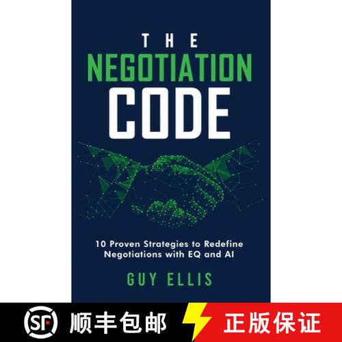 【3-4周达】精装 The Negotiation Code: 10 Proven Strategies to Redefine Negotiations with EQ and AI [9781647049645]