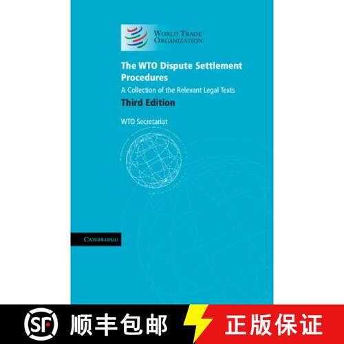 【3-4周达】The Wto Dispute Settlement Procedures: A Collection of the Relevant Legal Texts [9781107684157]