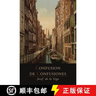【3-4周达】Confusion de Confusiones [1688]: Portions Descriptive of the Amsterdam Stock Exchange [9781614274513]