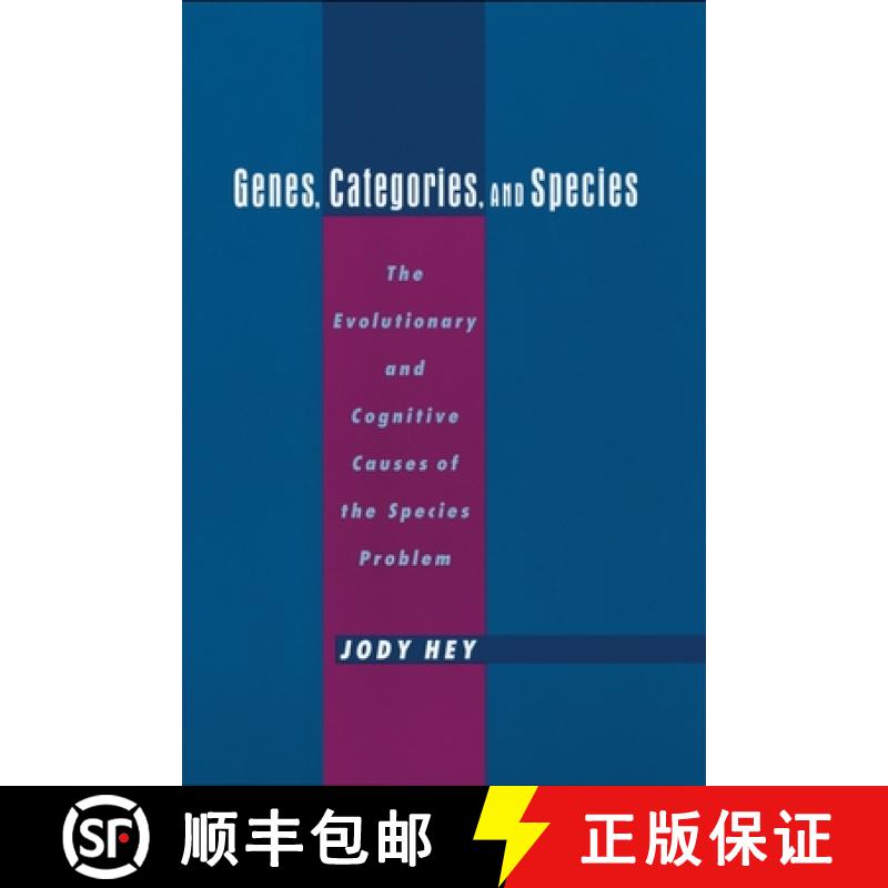 【3-4周达】Genes, Categories, and Species: The Evolutionary and Cognitive Causes of the Species Problem [9780195144772]