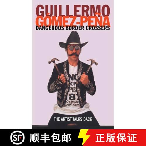 【3-4周达】精装 Dangerous Border Crossers: The Artist Talks Back [9780415182362]