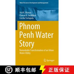 【3-4周达】Phnom Penh Water Story : Remarkable Transformation of an Urban Water Utility [9789813340671]
