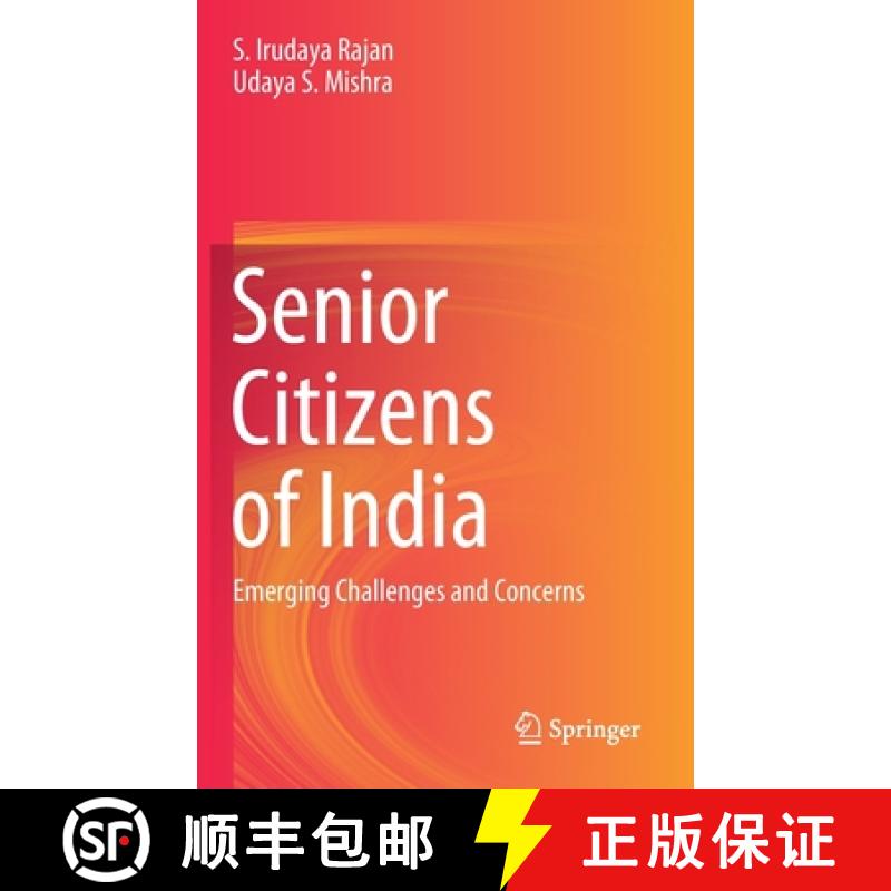 【3-4周达】Senior Citizens of India : Emerging Challenges and Concerns [9789811577390]
