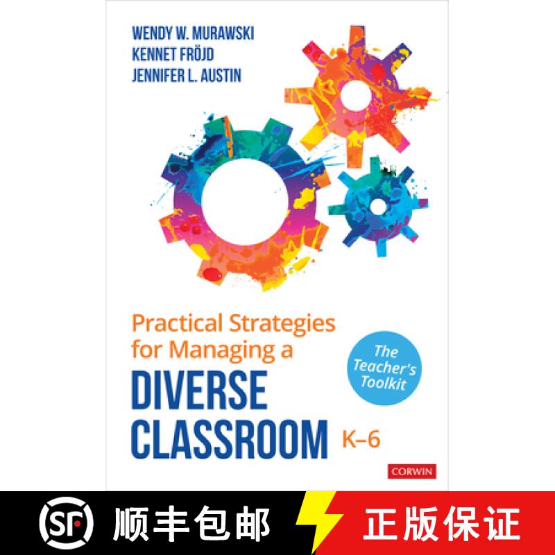 【3-4周达】Practical Strategies for Managing a Diverse Classroom, K-6: The Teacher′s Toolkit [9781071937204]