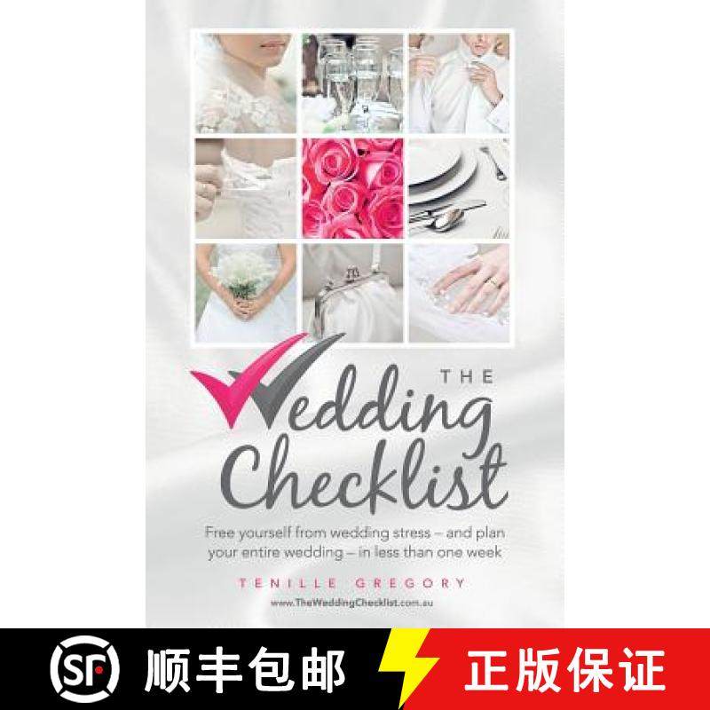 预订 The Wedding Checklist: Free Yourself from Wedding Stress - And Plan Your Entire Wedding - In Les... [9780646582962]