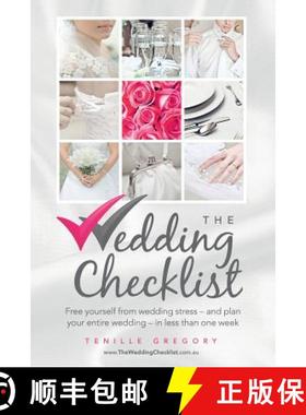 预订 The Wedding Checklist: Free Yourself from Wedding Stress - And Plan Your Entire Wedding - In Les... [9780646582962]