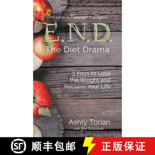 Reclaim 4周达 Diet the Keys and Your Weight E.N.D. Lose 9781504390217 Life Drama