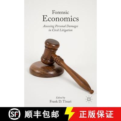 【3-4周达】精装 Forensic Economics : Assessing Personal Damages in Civil Litigation [9781137571090]