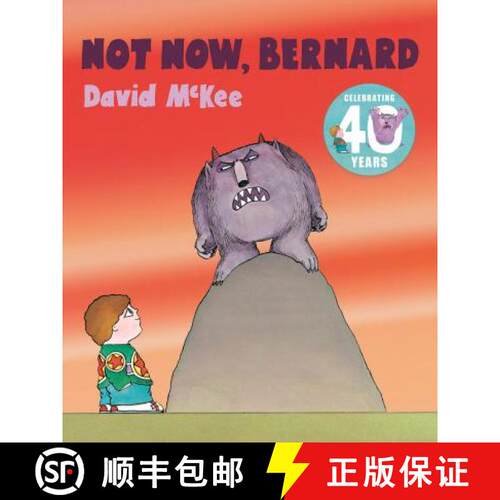 【3-4周达】Not Now, Bernard: 45th Anniversary Special Edition with free audiobook read by Hugh Dennis! [9781783449736]
