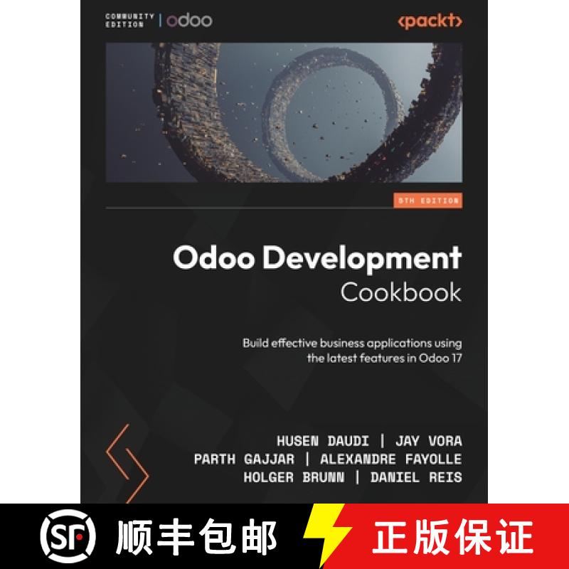 预订 Odoo Development Cookbook - Fifth Edition: Build effective business applications using the lates... [9781805124276]