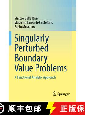 【3-4周达】Singularly Perturbed Boundary Value Problems : A Functional Analytic Approach [9783030762612]