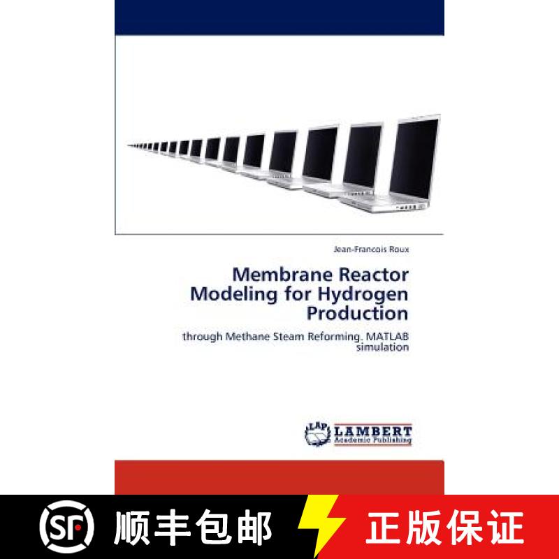 预订 Membrane Reactor Modeling for Hydrogen Production [9783846514078]