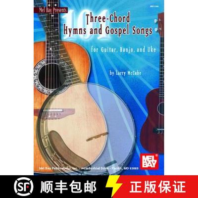 【3-4周达】101 Three-Chord Hymns and Gospel Songs: For Guitar, Banjo, and Uke [9780786676545]