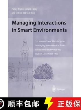 【3-4周达】Managing Interactions in Smart Environments: 1st International Workshop on Managing Intera... [9781852332280]