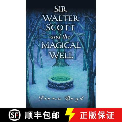 【3-4周达】Sir Walter Scott and the Magical Well [9781800421028]