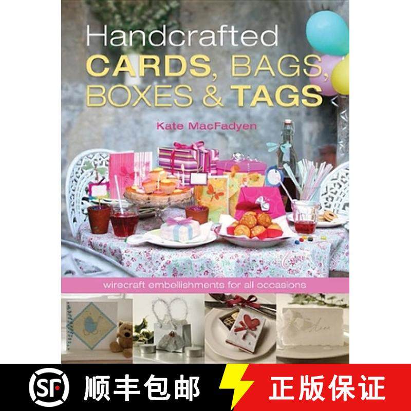 【3-4周达】Handcrafted Cards, Bags, Boxes & Tags: Wirecraft Embellishments for All Occassions [9781861084675]