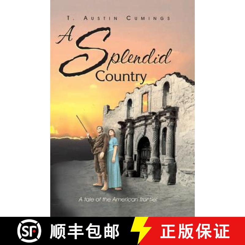 【3-4周达】A Splendid Country: A Tale of the American Frontier [9781681791425]