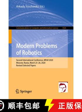【3-4周达】Modern Problems of Robotics : Second International Conference, MPoR 2020, Moscow, Russia, ... [9783030884574]